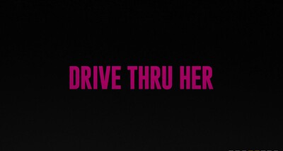 Lissa Aires and Sheem The Dream in Drive Thru Her from